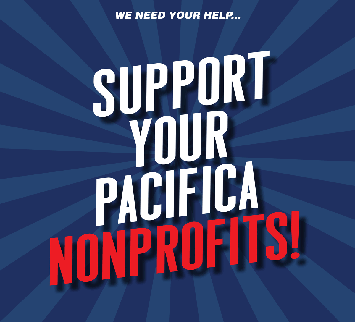 support your Pacifica non profits