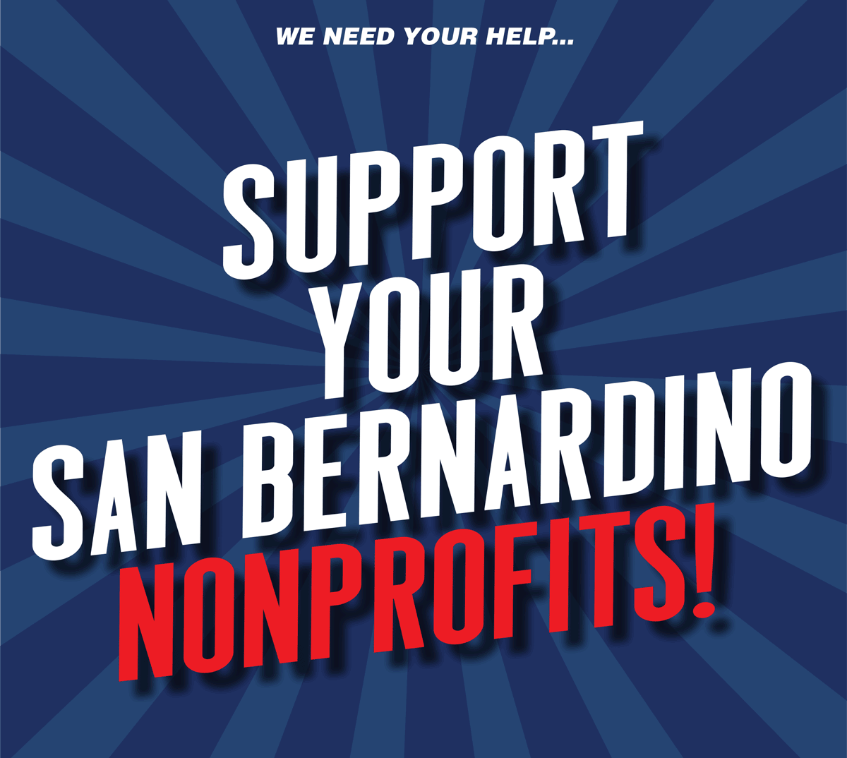 support your San Bernardino non profits